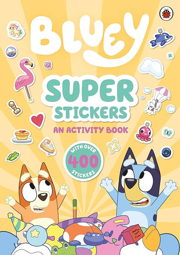 Bluey: Super Stickers by , Genre: Activity