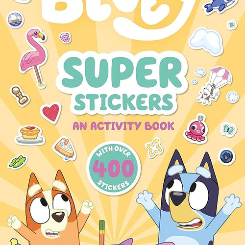 Bluey: Super Stickers by , Genre: Activity