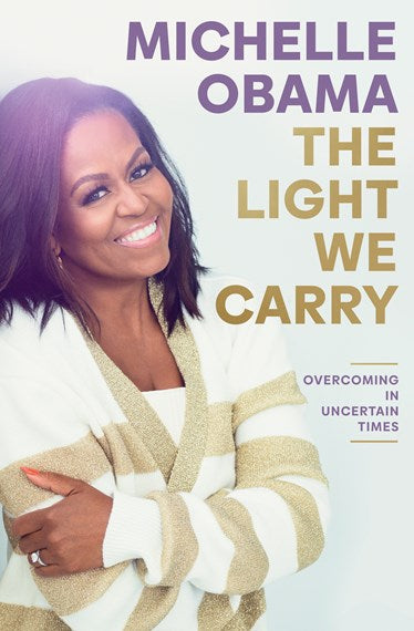 The Light We Carry by Michelle Obama, Genre: Nonfiction