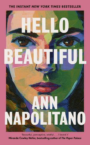 Hello Beautiful (Oprah's Book Club): A Novel by Ann Napolitano, Genre: Fiction