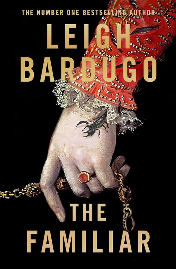 The Familiar by Leigh Bardugo, Genre: Fiction