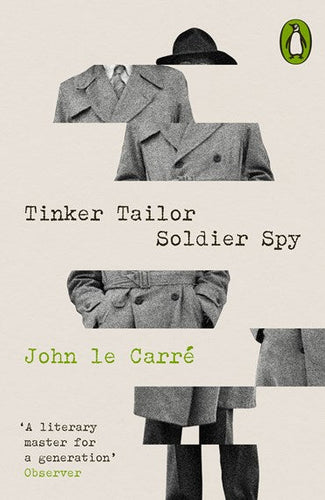 Tinker Tailor Soldier Spy by John le CarrÃ©, Genre: Fiction