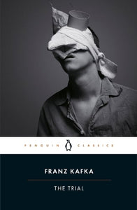 The Trial by Franz Kafka, Translated by Idris Parry, Genre: Fiction