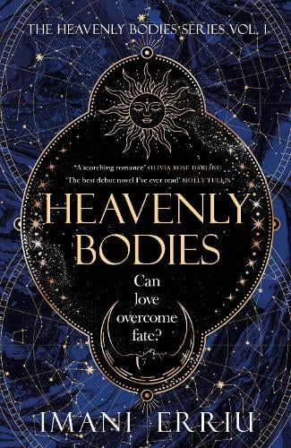 Heavenly Bodies - Book 1 by Imani Erriu, Genre: Fiction