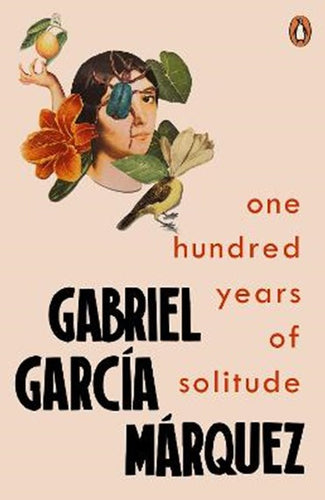 One Hundred Years Of Solitude by Gabriel Garcia Marquez, Genre: Fiction