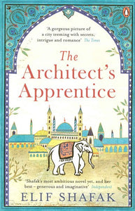 The Architect'S Apprentice by Elif Shafak, Genre: Fiction