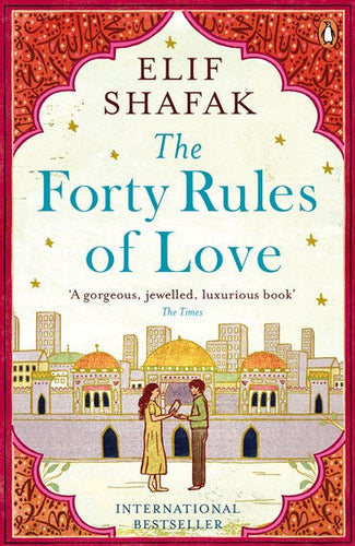 The Forty Rules Of Love by Elif Shafak, Genre: Fiction