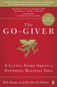 The Go-Giver : A Little Story About A Powerful Business Idea by Bob Burg, Genre: Nonfiction