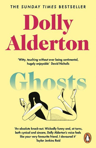 Ghosts : The Top 10 Sunday Times Bestseller 2020 by Dolly Alderton, Genre: Fiction