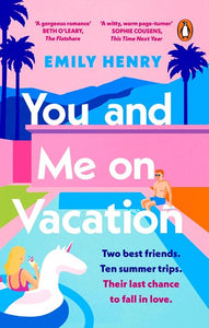 You And Me On Vacation by Emily Henry, Genre: Fiction