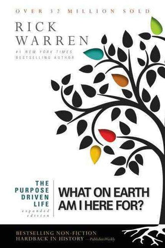 The Purpose Driven Life: What on Earth Am I Here For? by Rick Warren, Genre: Nonfiction