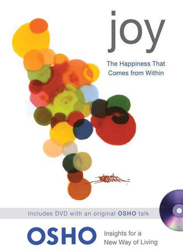 Joy : The Happiness That Comes From Within by Osho, Genre: Nonfiction