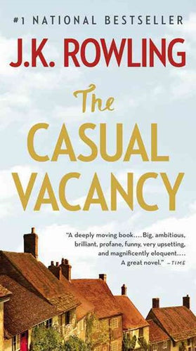 The Casual Vacancy by J.K Rowling, Genre: Fiction