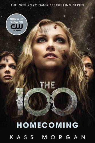 The 100 Homecoming by Kass Morgan, Genre: Fiction