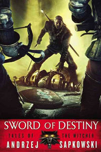 Sword Of Destiny by Andrzej Sapkowski, Genre: Fiction