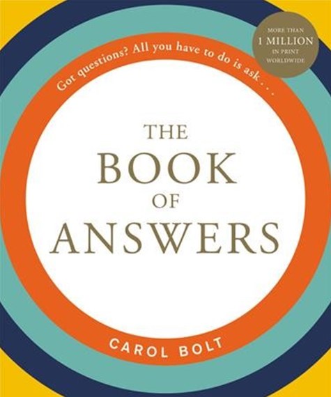 The Book Of Answers by Carol Bolt, Genre: Nonfiction