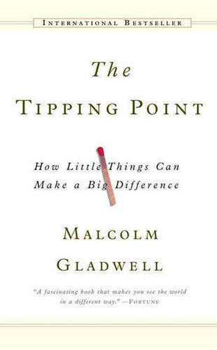 The Tipping Point by Malcolm Gladwell, Genre: Nonfiction