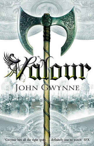 Valour - The Faithful and the Fallen Book 2 by John Gwynne, Genre: Fiction