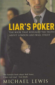 Liar's Poker : From the author of the Big Short by Michael Lewis, Genre: Nonfiction