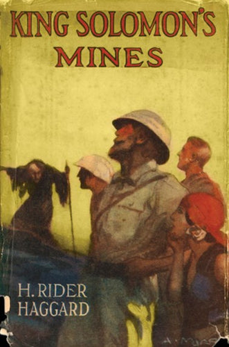 King Solomon's Mines by H. Rider Haggard, Genre: Fiction