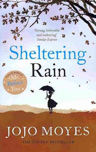 Sheltering Rain by Jojo Moyes, Genre: Fiction