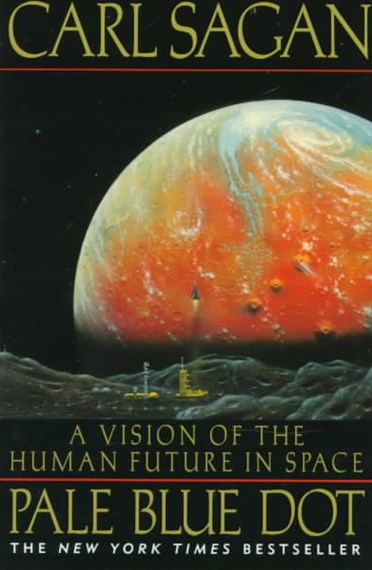 Pale Blue Dot : A Vision of the Human Future in Space by Carl Sagan, Genre: Nonfiction