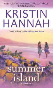 Summer Island by Kristin Hannah, Genre: Fiction