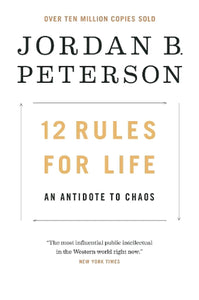12 Rules for Life: An Antidote to Chaos by Jordan B. Peterson, Genre: Nonfiction