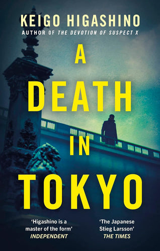 A Death in Tokyo by Keigo Higashino, Genre: Fiction