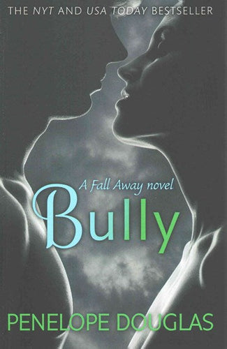 Bully by Penelope Douglas, Genre: Fiction