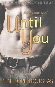 Until You by Penelope Douglas, Genre: Fiction