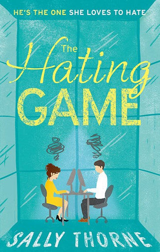 The Hating Game by Sally Thorne, Genre: Fiction