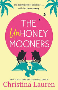 The Unhoneymooners by Christina Lauren, Genre: Fiction