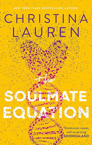 The Soulmate Equation by Christina Lauren, Genre: Fiction