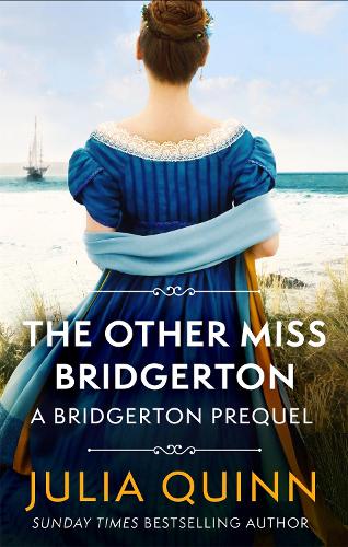 The Other Miss Bridgerton: A Bridgerton Prequel - The Rokesbys (Paperback) by Julia Quinn, Genre: Fiction