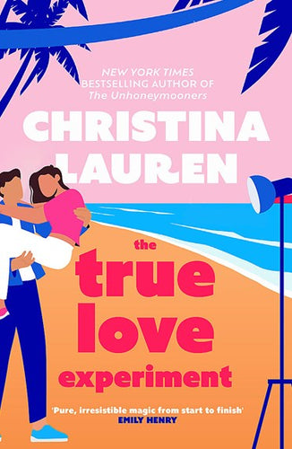 The True Love Experiment by Christina Lauren, Genre: Fiction