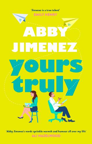 Yours Truly   by Abby Jimenez, Genre: Fiction