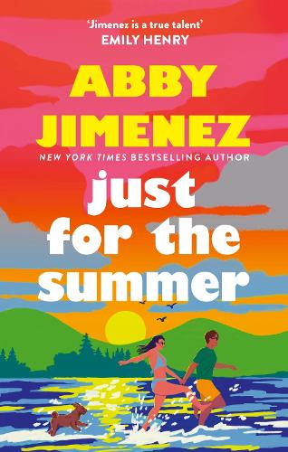 Just For The Summer by Abby Jimenez, Genre: Fiction