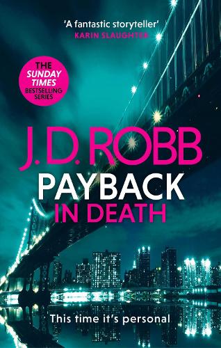 Payback in Death: An Eve Dallas thriller (In Death 57) by J. D. Robb, Genre: Fiction