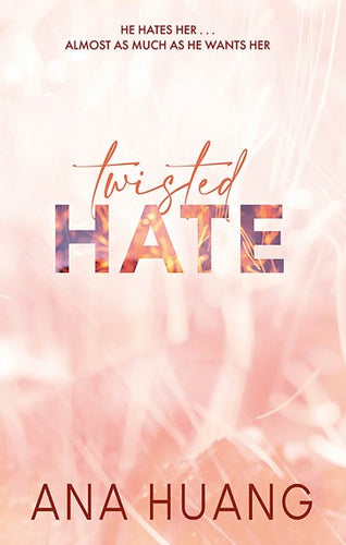 Twisted Hate by Ana Huang, Genre: Fiction