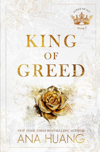 King Of Greed by Ana Huang, Genre: Fiction