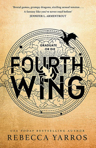 Fourth Wing - The Empyrean Book 1 by Rebecca Yarros, Genre: Fiction