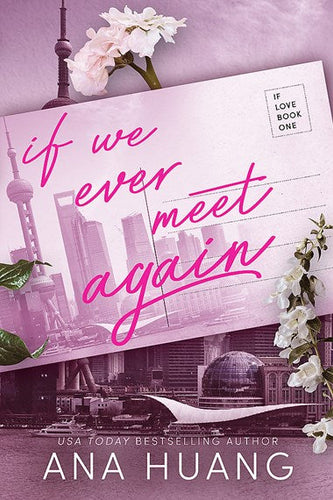 If We Ever Meet Again by Ana Huang, Genre: Fiction