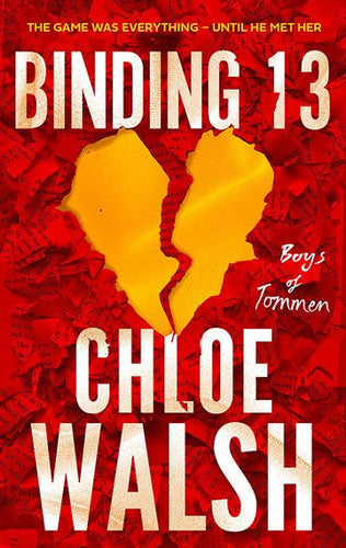 Binding 13 - The Boys of Tommen Book 1 by Chloe Walsh, Genre: Fiction