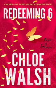 Redeeming 6 - Boys Of Tommen Book 4 by Chloe Walsh, Genre: Fiction