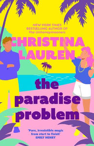 The Paradise Problem by Christina Lauren, Genre: Fiction