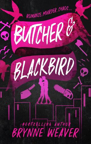 Butcher and Blackbird by Brynne Weaver, Genre: Fiction