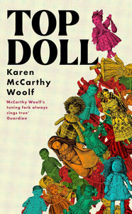 Top Doll by Karen McCarthy Woolf, Genre: Fiction