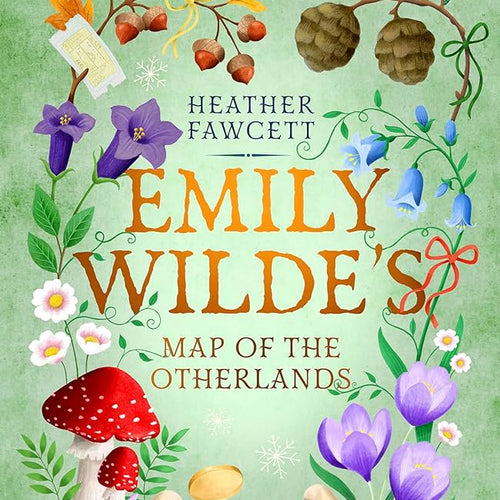 Emily Wilde's Map of the Otherlands by Heather Fawcett, Genre: Fiction