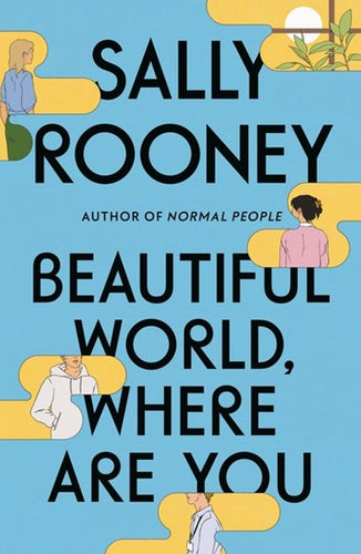 Beautiful World, Where Are You: from the internationally bestselling author of Normal People by Sally Rooney, Genre: Fiction